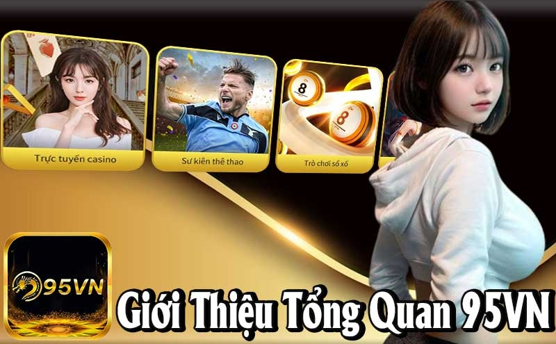 Giới thiệu về thương hiệu 95vn